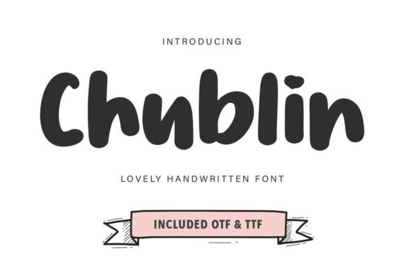 Chubblin: A Warm, Rounded Display Typeface for Digital Branding