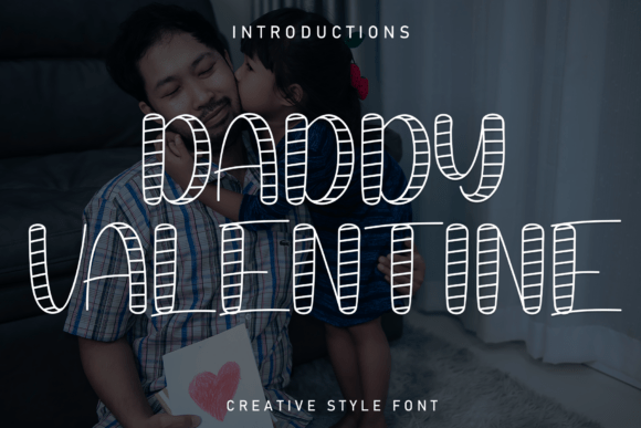 Daddy Valentine: A Display Font That Builds Brand Trust