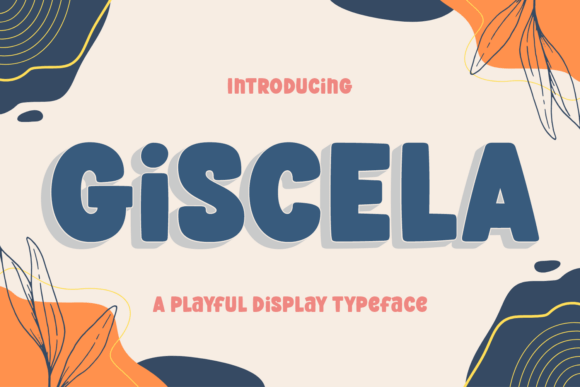 Giscela: A Playful Display Typeface for Handmade Brands