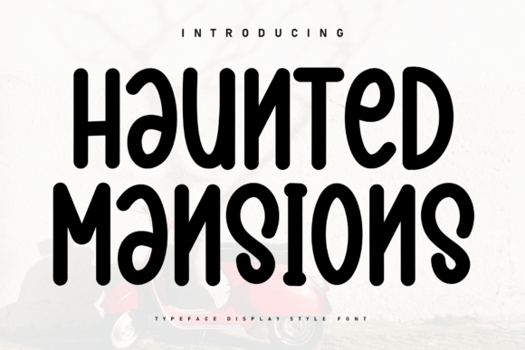 Haunted Mansions: A Playful Display Font for Memorable Branding