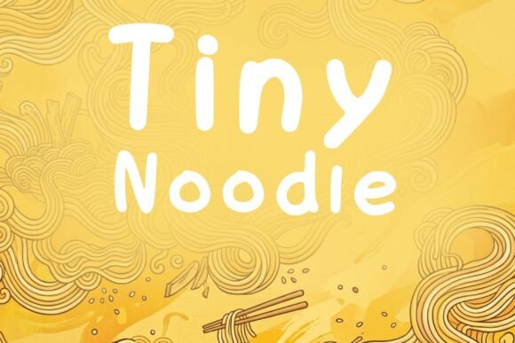 Tiny Noodle: A Delicate Display Font with Quiet Confidence